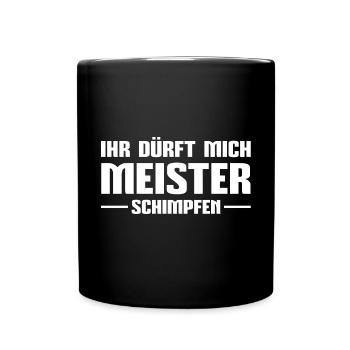 Meistertitel Bestandene Meisterprüfung Meister - Tasse einfarbig - Schwarz - Vorne