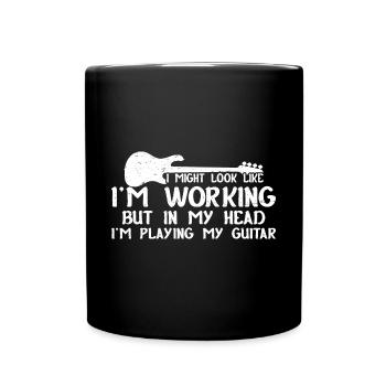 But In My Head I'm Playing My Guitar 3 - Full Colour Mug - black - Front