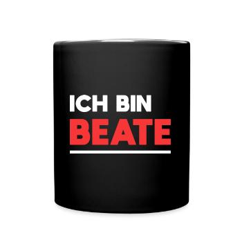 Beate Name Spruch für stolze Beates - Tasse einfarbig - Schwarz - Vorne