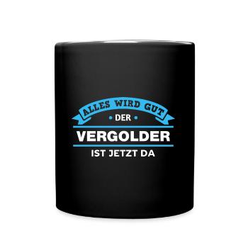 Vergolder Design für stolze Handwerker - Tasse einfarbig - Schwarz - Vorne