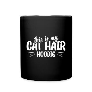 This is my cat hair hoodie funny cat quote - Tasse einfarbig - Schwarz - Vorne
