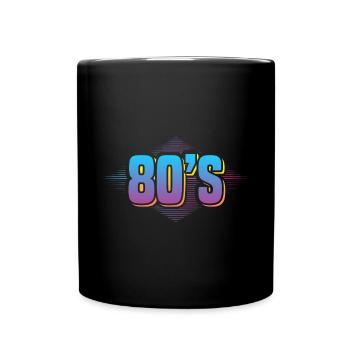 80s Retro Design / 80s Party - Full Colour Mug - black - Front