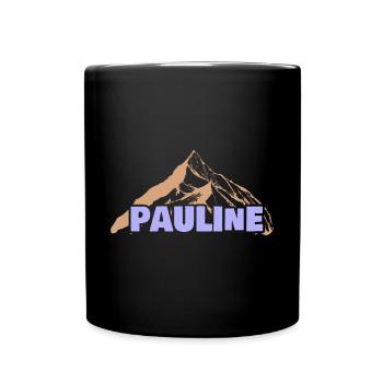 Drôle pour Pauline Idée cadeau Fun - Mug uni - noir - Devant