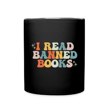 I Read Banned Books - Full Colour Mug - black - Front