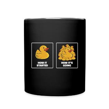 Funny How It Started How It's Going Rubber Duck Du - Tasse einfarbig - Schwarz - Vorne