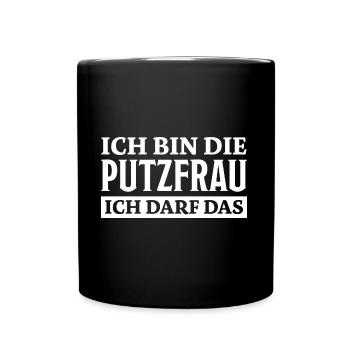 Putzfrau Spruch Reinigungskraft Putzfrau Geschenk - Tasse einfarbig - Schwarz - Vorne