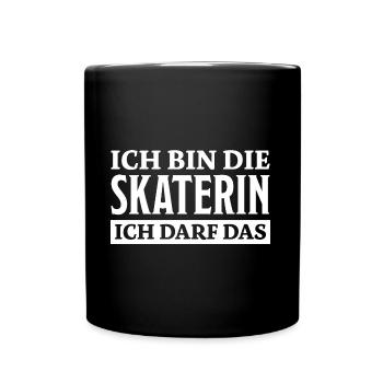Skaterin Spruch Skating Lustiges Skaterin Geschenk - Tasse einfarbig - Schwarz - Vorne