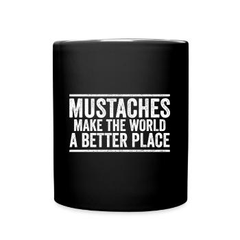 Mustaches Make The World A Better Place Handlebar - Full Colour Mug - black - Front