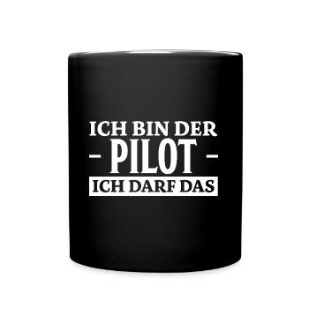 Pilot Spruch Flugsport Lustiges Piloten Geschenk - Tasse einfarbig - Schwarz - Vorne