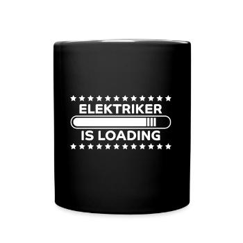 Elektriker Spruch Job Lustiges Elektriker Geschenk - Tasse einfarbig - Schwarz - Vorne