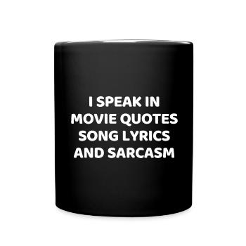 Je parle dans les citations de film Paroles de chansons Sarcasme Citation - Mug uni - noir - Devant