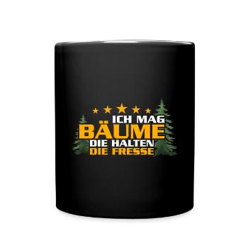 Ich mag Bäume! Lustiger Spruch Wald Natur Funshirt - Tasse einfarbig - Schwarz - Vorne