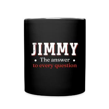 Jimmy La réponse à toutes les questions - Mug uni - noir - Devant