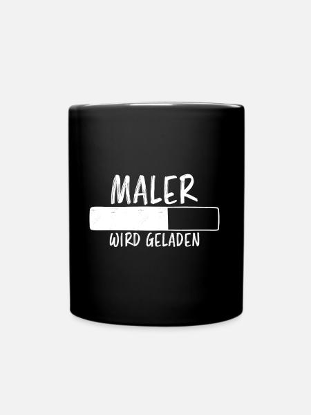 Maler Spruch Lackierer Lustiges Maler Geschenk - Tasse einfarbig - Schwarz