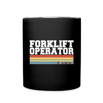 Opérateur de chariot élévateur Édition limitée Conducteur de chariot élévateur - Mug uni - noir - Devant