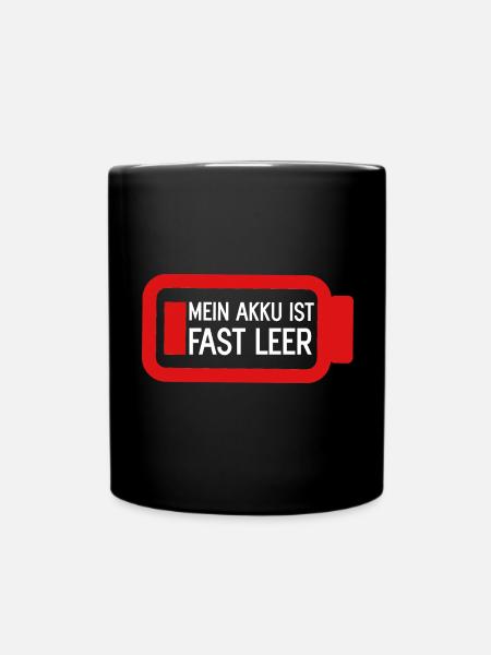 Mein Akku ist fast Leer Batterie und Akkus - Tasse einfarbig - Schwarz