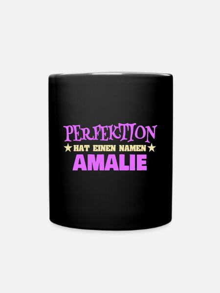 Frauenname Amalie - Tasse einfarbig - Schwarz