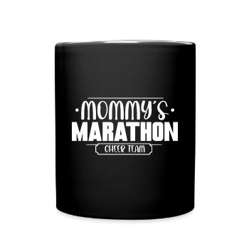 Mommy's Marathon Cheer Team 4 - Tasse einfarbig - Schwarz - Vorne