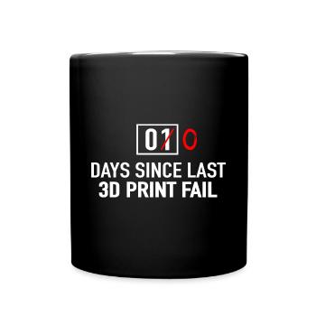 0 jours depuis l’échec de la dernière impression 3D - Mug uni - noir - Devant