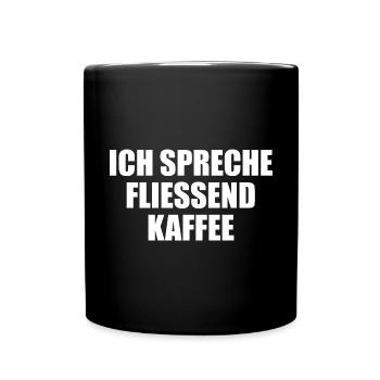 Coffee saying: I speak fluently - Full Colour Mug - black - Front