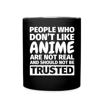 Anime Fan - Tasse einfarbig - Schwarz - Vorne