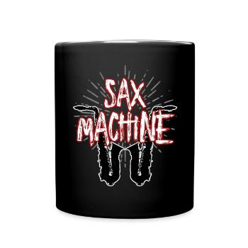 Sax Machine - Saxophone Saxophone Music Instrument - Full Colour Mug - black - Front