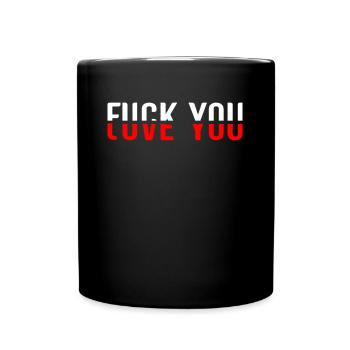 Love and hate you - Tasse einfarbig - Schwarz - Vorne