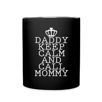 Papa appelle maman, papa garde le calme et appelle maman - Mug uni - noir - Devant
