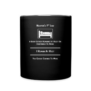 Newton's law, or something like that.. - Full Colour Mug - black - Front