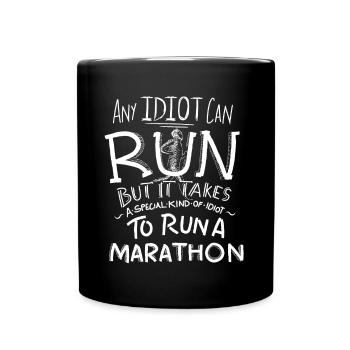 Marathon-Läufer-laufendes Geschenk-lustiger Zitat-Idiot - Tasse einfarbig - Schwarz - Vorne
