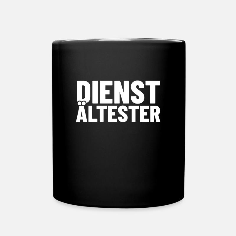 Dienstältester Shirt oder Tasse - Geschenk Kollege - Tasse einfarbig - Schwarz