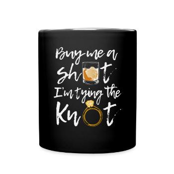 Groom man Achetez-moi un coup de feu j'attache le noeud - Mug uni - noir - Devant
