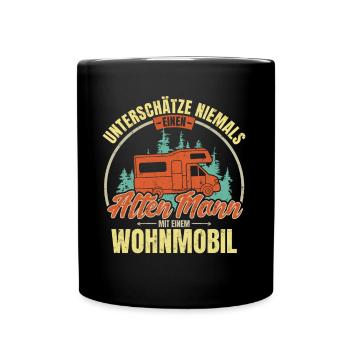 Alter Mann Wohnmobil lustiger Spruch Geschenk - Tasse einfarbig - Schwarz - Vorne