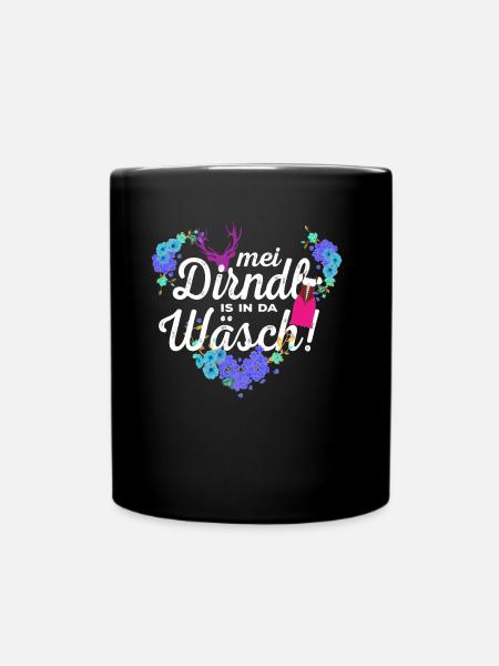 Mei Dirndl is in da Wäsch Dirndlersatz - Tasse einfarbig - Schwarz