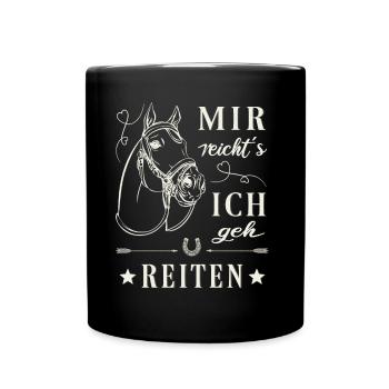Reiten mir reicht`s - Tasse einfarbig - Schwarz - Vorne