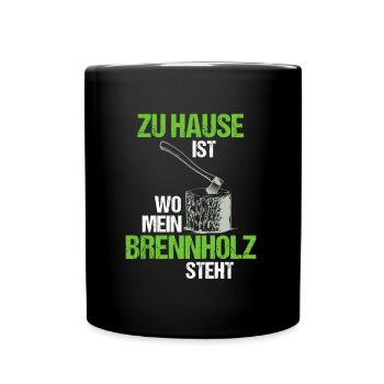 Brennholz Axt Holz Machen - Tasse einfarbig - Schwarz - Vorne