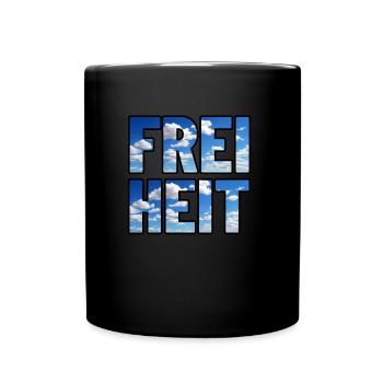Freiheit - Tasse einfarbig - Schwarz - Vorne