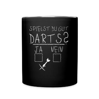 Darts Dart Dartpfeil Darter Lustige Sprüche - Tasse einfarbig - Schwarz - Vorne