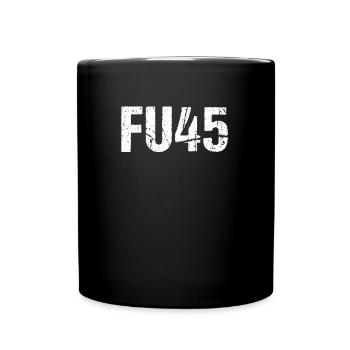 FU45 - Fuck  Anti  - Tasse einfarbig - Schwarz - Vorne