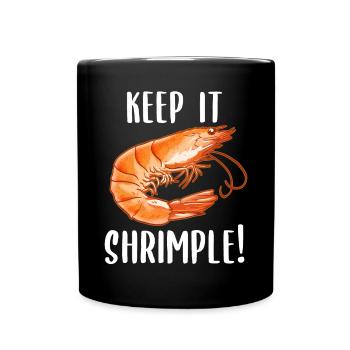 Gardez-le crevettes! Amateurs de fruits de mer - Mug uni - noir - Devant