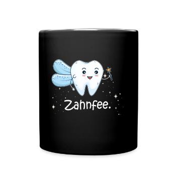 Zahnfee Zahnarzt Praxis Zähne - Tasse einfarbig - Schwarz - Vorne