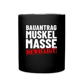 Training auf Masse Muskelaufbau - Tasse einfarbig - Schwarz - Vorne