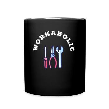 Ich bin Workaholic Geschenkidee Geburtstag - Tasse einfarbig - Schwarz - Vorne
