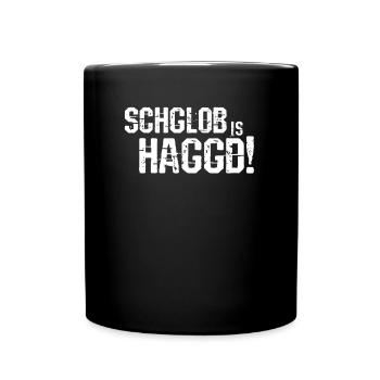 Ich glaube es hackt auf sächsisch Sachsen Sprüche - Tasse einfarbig - Schwarz - Vorne