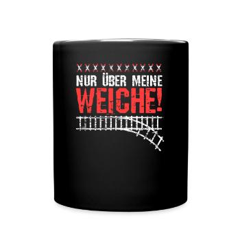 Nur über meine Weiche | Eisenbahn & Modellbahn - Tasse einfarbig - Schwarz - Vorne