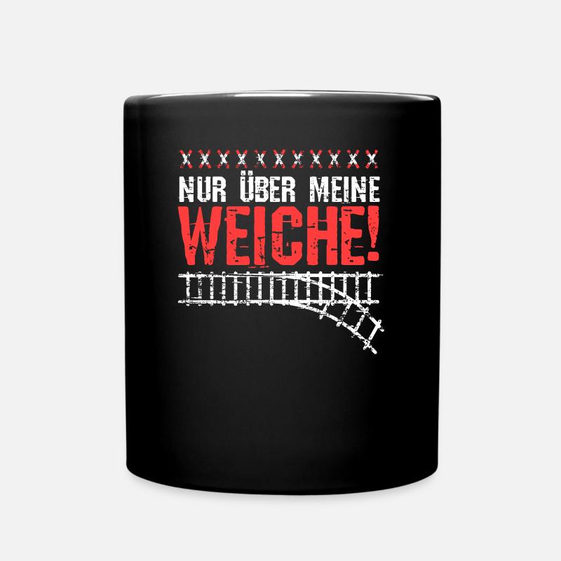 Nur über meine Weiche | Eisenbahn & Modellbahn - Tasse einfarbig - Schwarz