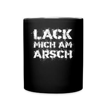 Lack mich am Arsch coole Sprüche für Kfz Lackierer - Tasse einfarbig - Schwarz - Vorne