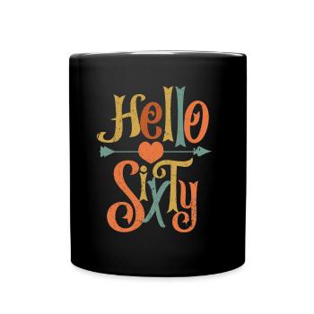 Vintage Hello Sixty 60. Geburtstag Geschenk - Tasse einfarbig - Schwarz - Vorne