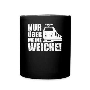 Nur über meine Weiche | Eisenbahn & Modellbahn - Tasse einfarbig - Schwarz - Vorne