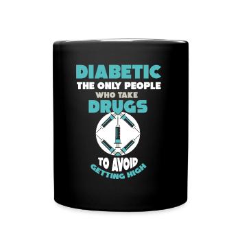 Funny diabetes saying - Full Colour Mug - black - Front
